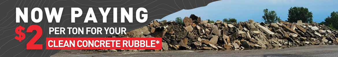 Now Paying 2 dollars per ton for clean concrete rubble